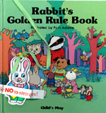 Rabbit's Golden Rule Book Hard Cover
